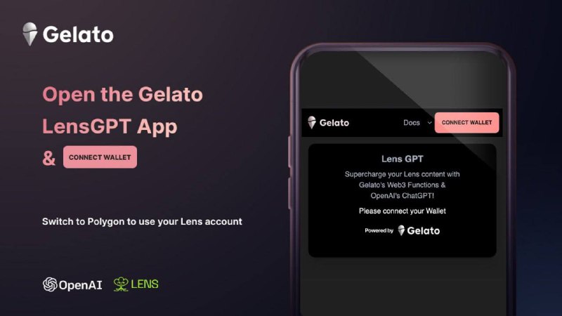 🖼 Качаем Lens при помощи ChatGPT Gelato — протокол, который предоставляет разработчикам в...