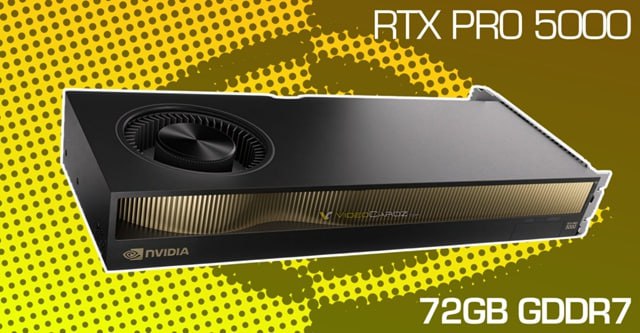 🖼 Для пользователей – жертвы 8 ГБ, для ИИ – монстр RTX PRO 5000 Blackwell с 72 ГБ VRAM